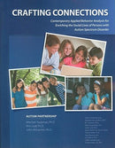 Crafting Connections - Enriching the Social Lives of Persons with Autism Spectrum Disorder