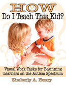 How Do I Teach This Kid? by Kimberly A. Henry