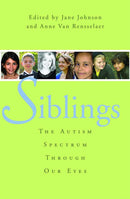 Siblings: The Autism Spectrum Through Our Eyes