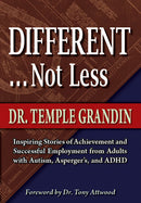 Different Not Less-Revised and Updated 2nd Edition by Dr. Temple Grandin