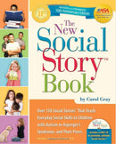 The New Social Story Book 15th Anniversary Edition (Revised and Expanded) by Carol Gray