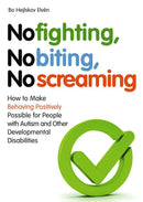 No Fighting, No Biting, No Screaming