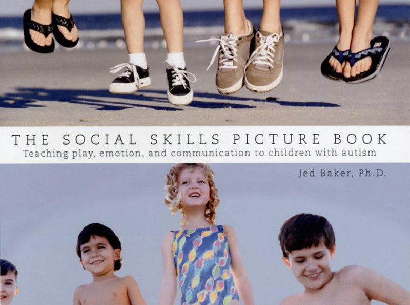 The Social Skills Picture Book by Jed Baker