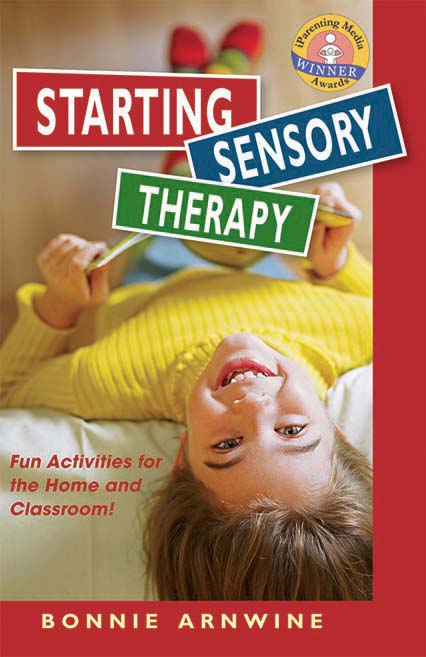 Starting Sensory Therapy by Bonnie Arnwine