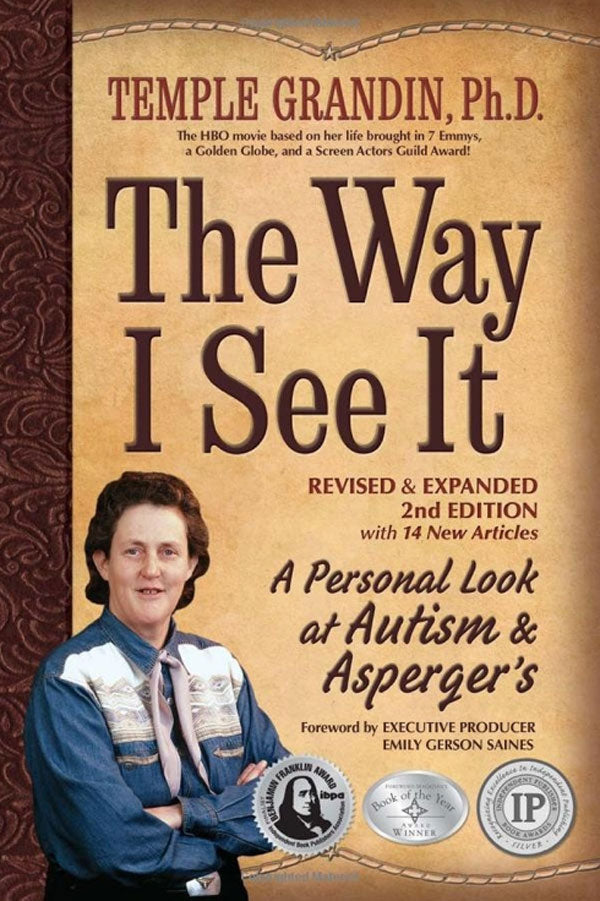 The Way I See It: A Personal Look at Autism and Asperger's by Temple Grandin - 5th Edition